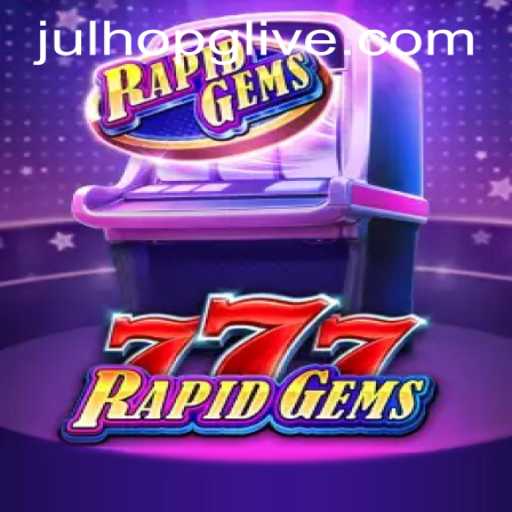 Exploring the Vibrant World of RapidGems777